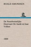 Vorderes Coverbild De Noordwestelijke Doorvaart De Aarde en haar Volken, 1909