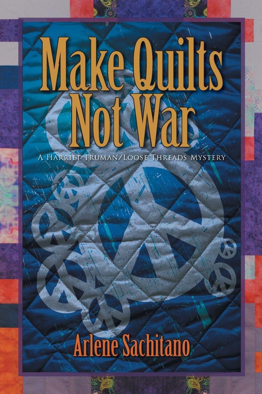 Vorderes Coverbild Make Quilts Not War
