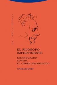 Vorderes Coverbild El filósofo impertinente : Kierkegaard contra el orden establecido