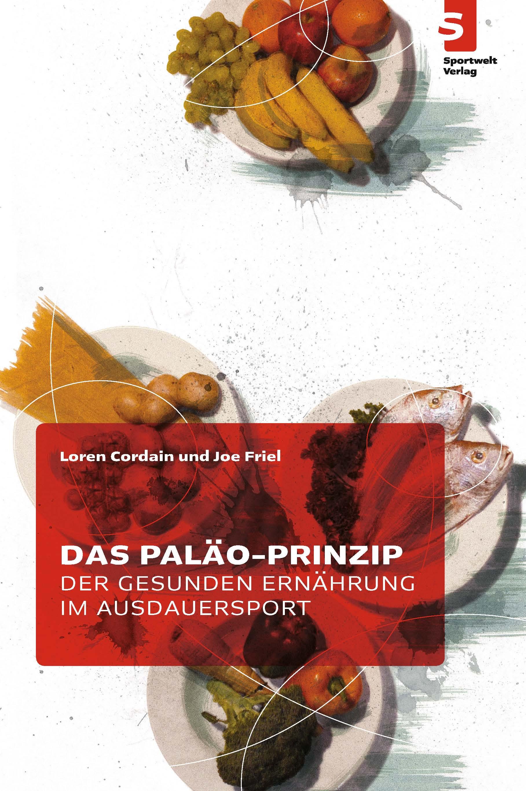 Vorderes Coverbild Das Paläo-Prinzip der gesunden Ernährung im Ausdauersport