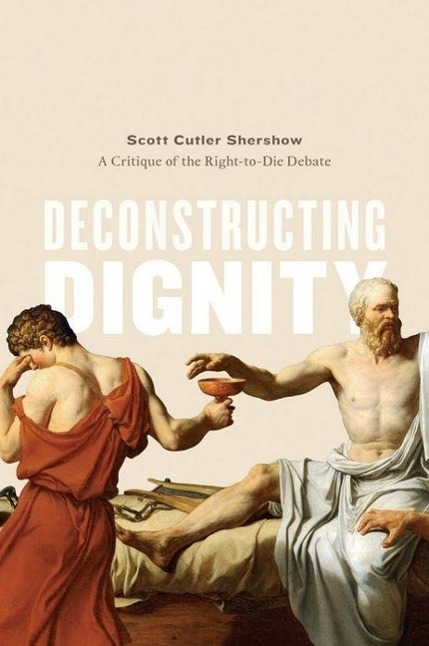 Vorderes Coverbild Deconstructing Dignity