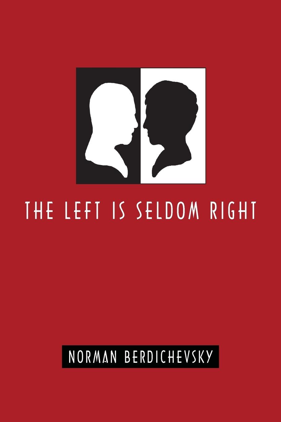 Vorderes Coverbild The Left Is Seldom Right
