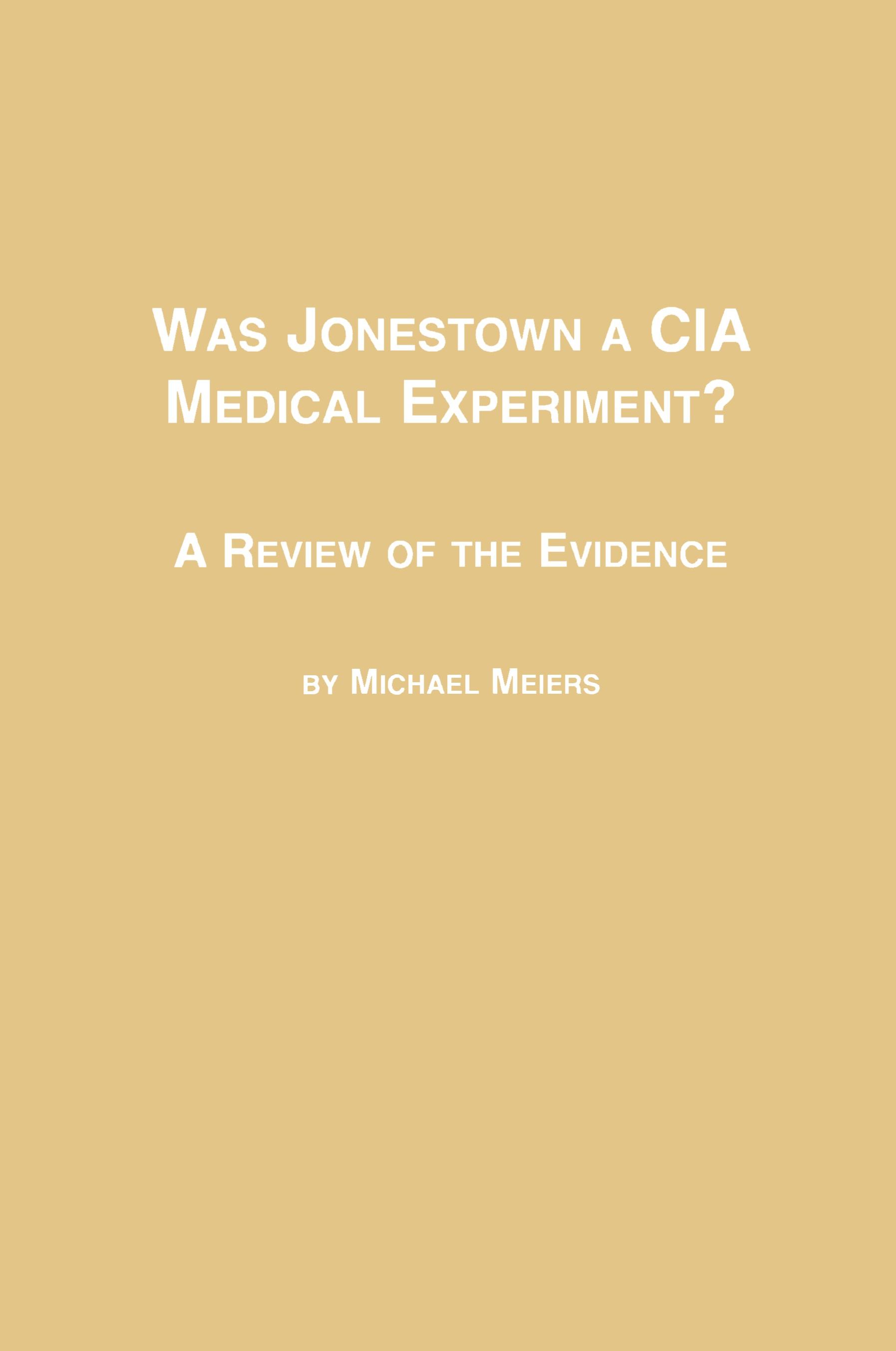 Vorderes Coverbild Was Jonestown a CIA Medical Experiment? a Review of the Evidence