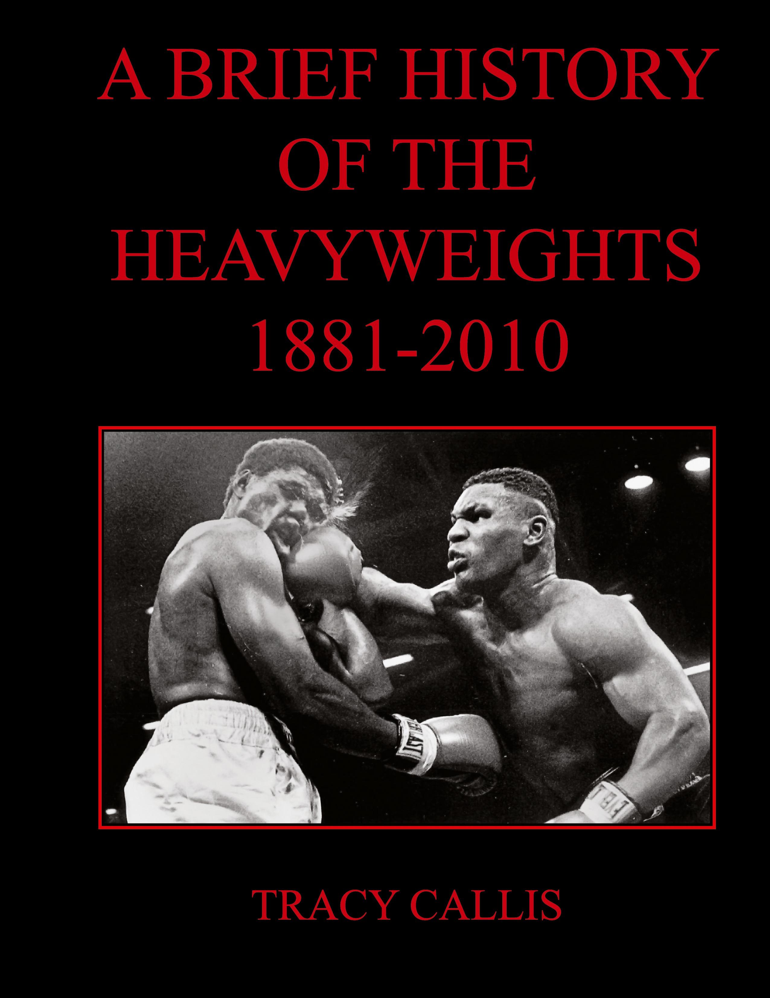 Vorderes Coverbild A Brief History of the Heavyweights 1881-2010