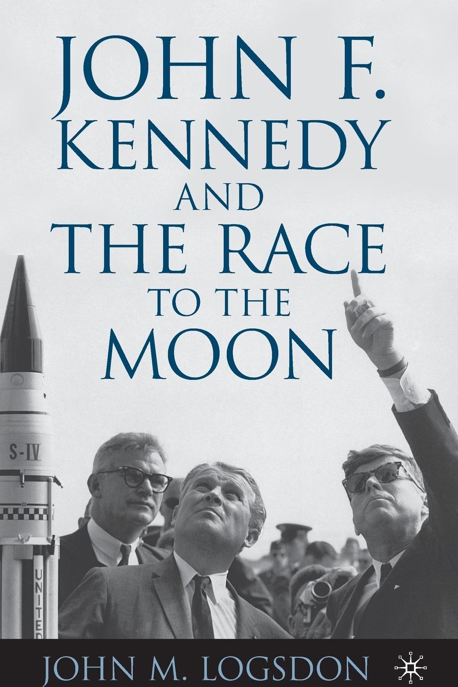 Vorderes Coverbild John F. Kennedy and the Race to the Moon