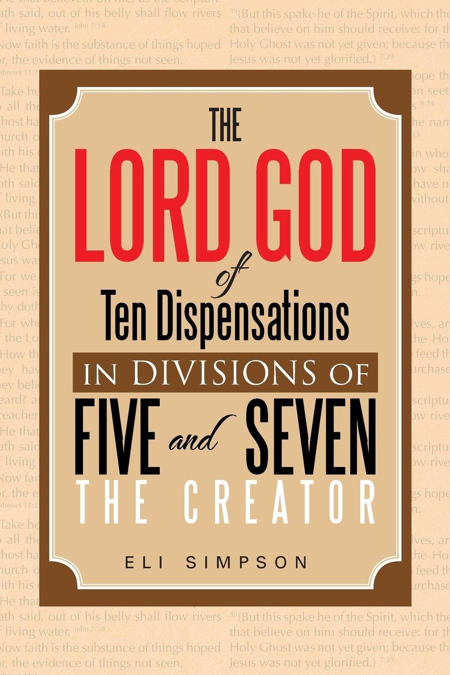 Vorderes Coverbild The Lord God of Ten Dispensations in Divisions of Five and Seven