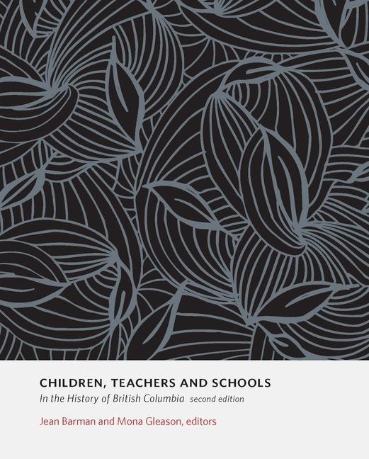 Vorderes Coverbild Children, Teachers and Schools in the History of British Columbia