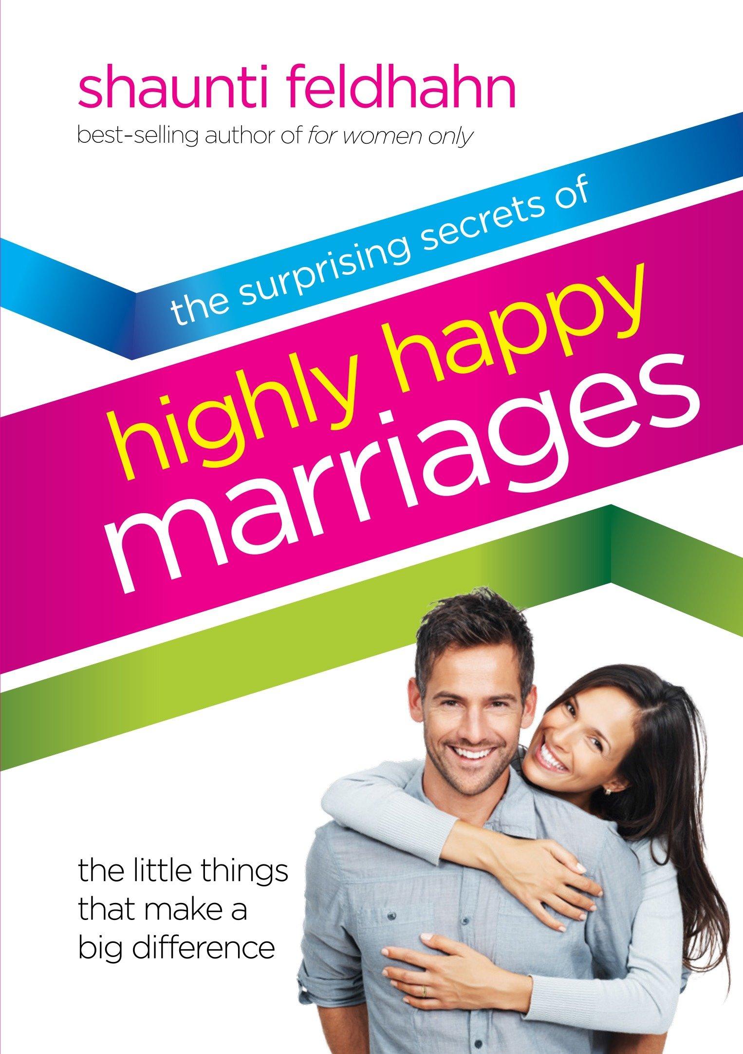 Vorderes Coverbild The Surprising Secrets of Highly Happy Marriages