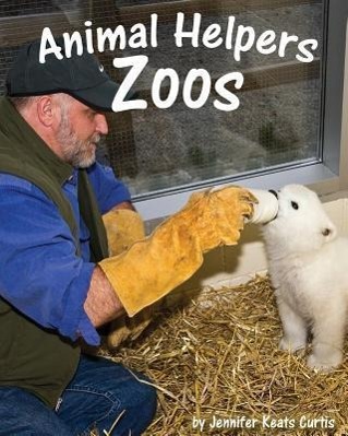 Vorderes Coverbild Animal Helpers: Zoos