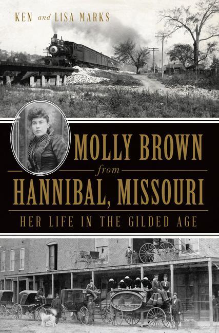 Vorderes Coverbild Molly Brown from Hannibal, Missouri