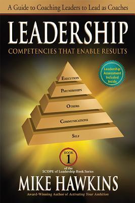 Vorderes Coverbild Leadership Competencies That Enable Results: A Guide to Coaching Leaders to Lead as Coaches