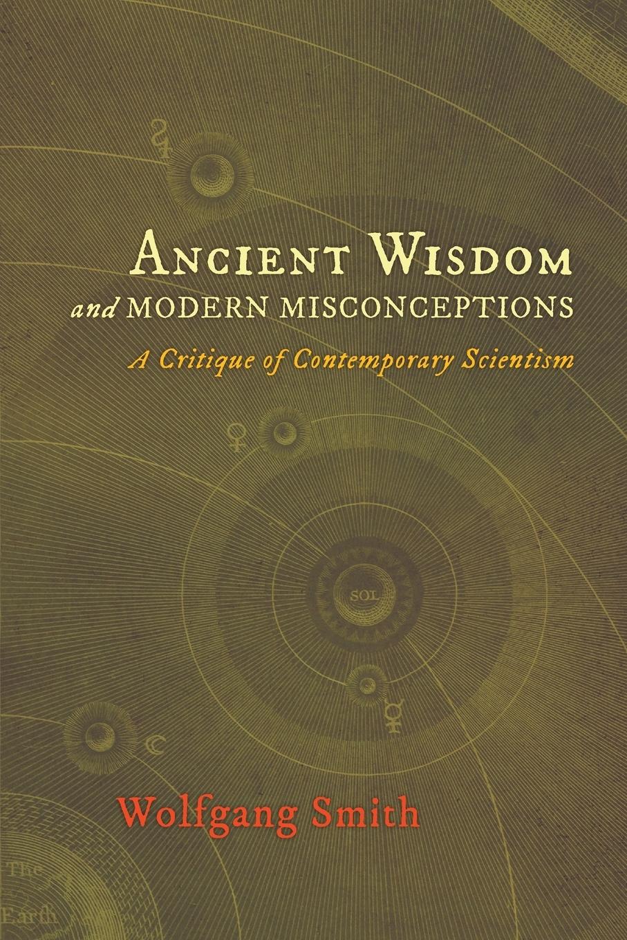 Vorderes Coverbild Ancient Wisdom and Modern Misconceptions