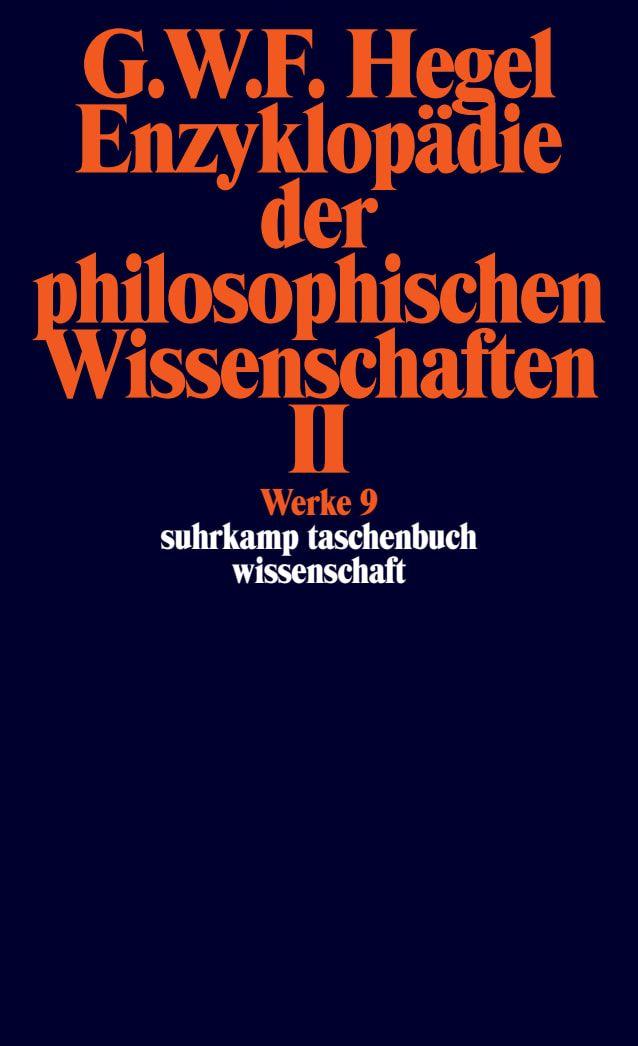 Vorderes Coverbild Enzyklopädie der philosophischen Wissenschaften II im Grundrisse 1830