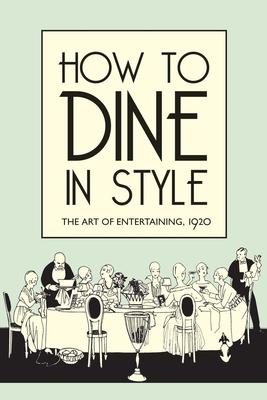 Vorderes Coverbild How to Dine in Style