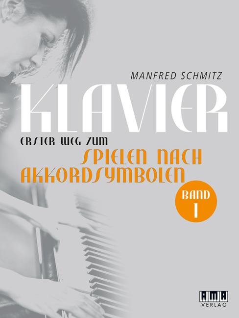 Vorderes Coverbild Klavier. Erster Weg zum Spielen nach Akkordsymbolen