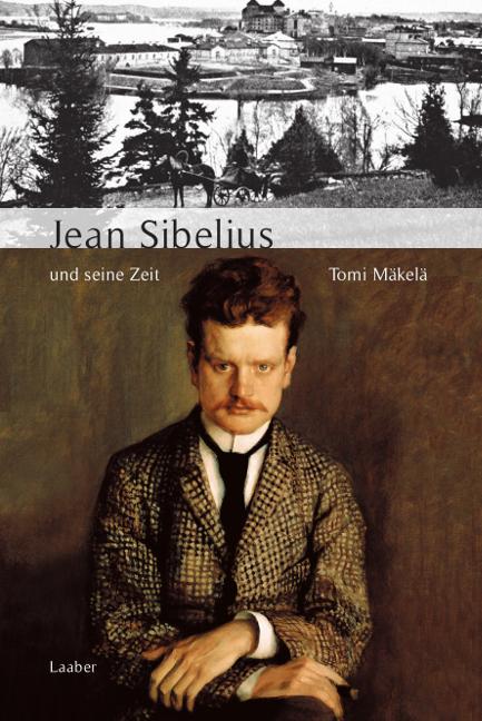 Vorderes Coverbild Jean Sibelius und seine Zeit