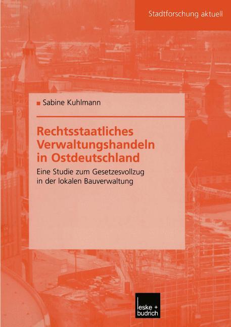 Vorderes Coverbild Rechtsstaatliches Verwaltungshandeln in Ostdeutschland