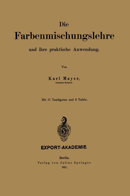 Vorderes Coverbild Die Farbenmischungslehre und ihre praktische Anwendung