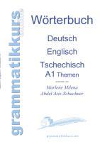 Vorderes Coverbild Wörterbuch Deutsch - Englisch - Tschechisch Themen A1