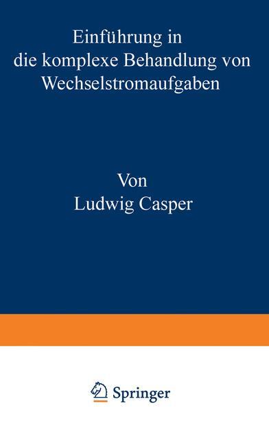 Vorderes Coverbild Einführung in die komplexe Behandlung von Wechselstromaufgaben