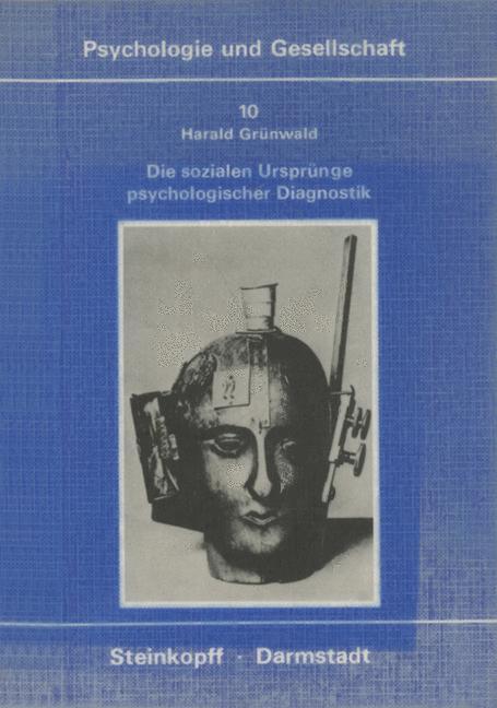 Vorderes Coverbild Die Sozialen Ursprünge Psychologischer Diagnostik
