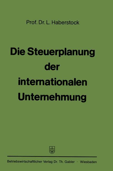 Vorderes Coverbild Die Steuerplanung der internationalen Unternehmung