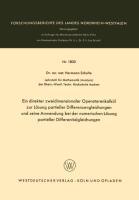 Vorderes Coverbild Ein direkter zweidimensionaler Operatorenkalkül zur Lösung partieller Differenzengleichungen und seine Anwendung bei der numerischen Lösung partieller Differentialgleichungen