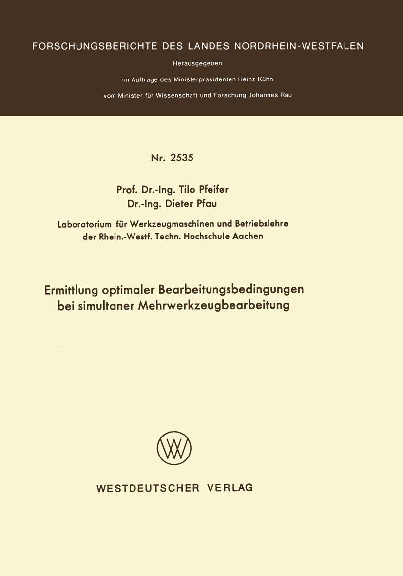 Vorderes Coverbild Ermittlung optimaler Bearbeitungsbedingungen bei simultaner Mehrwerkzeugbearbeitung