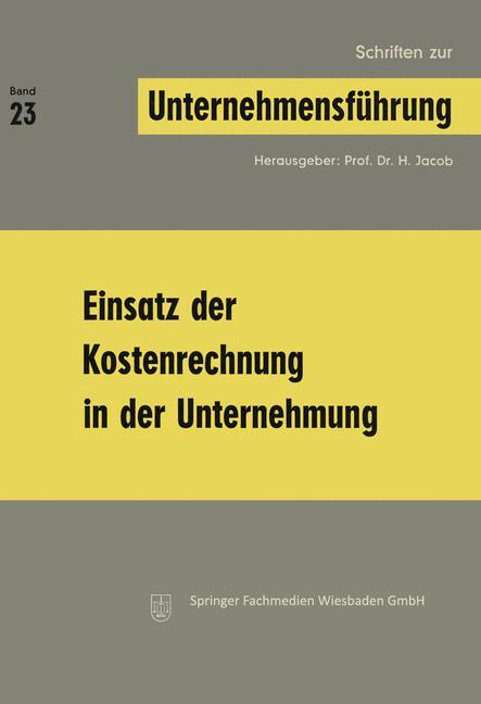 Vorderes Coverbild Einsatz der Kostenrechnung in der Unternehmung