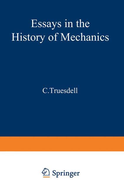 Vorderes Coverbild Essays in the History of Mechanics