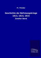 Vorderes Coverbild Geschichte der Befreiungskriege 1813, 1814, 1815