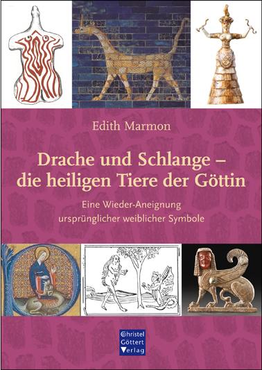 Vorderes Coverbild Drache und Schlange - die heiligen Tiere der Göttin