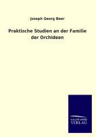 Vorderes Coverbild Praktische Studien an der Familie der Orchideen
