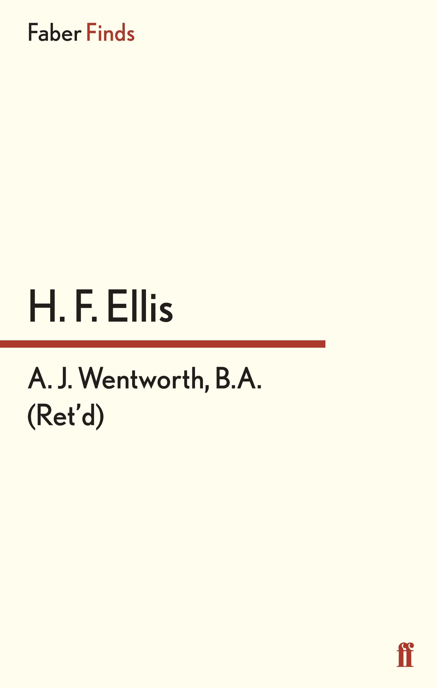 Vorderes Coverbild A. J. Wentworth, B.A. (Ret'd.)