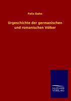 Vorderes Coverbild Urgeschichte der germanischen und romanischen Völker