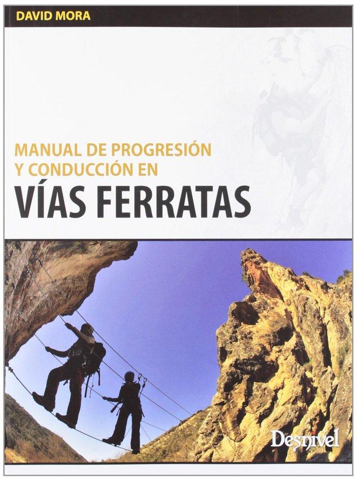 Vorderes Coverbild Manual de progresion y consucción de vias ferratas