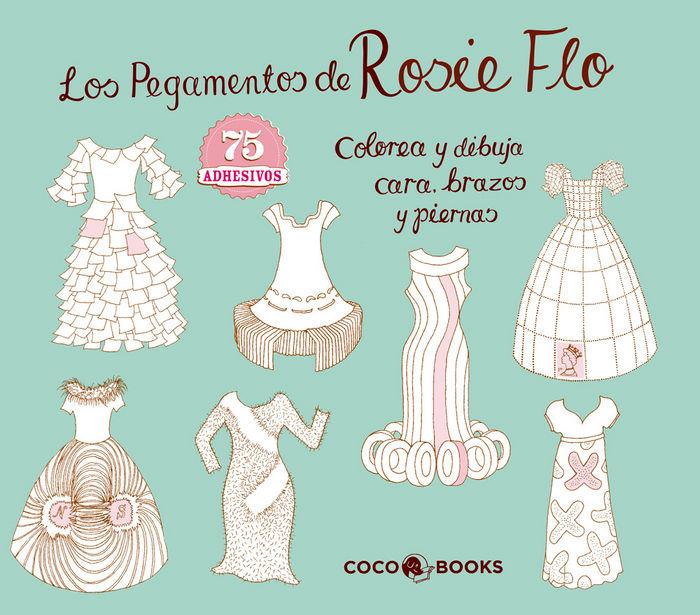 Vorderes Coverbild Los pegamentos de Rosie Flo. Colorea y dibuja cara, brazos y piernas