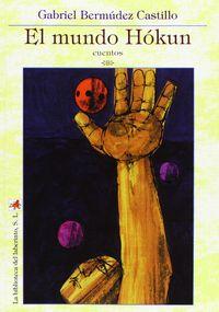 Vorderes Coverbild El mundo Hókun : cuentos