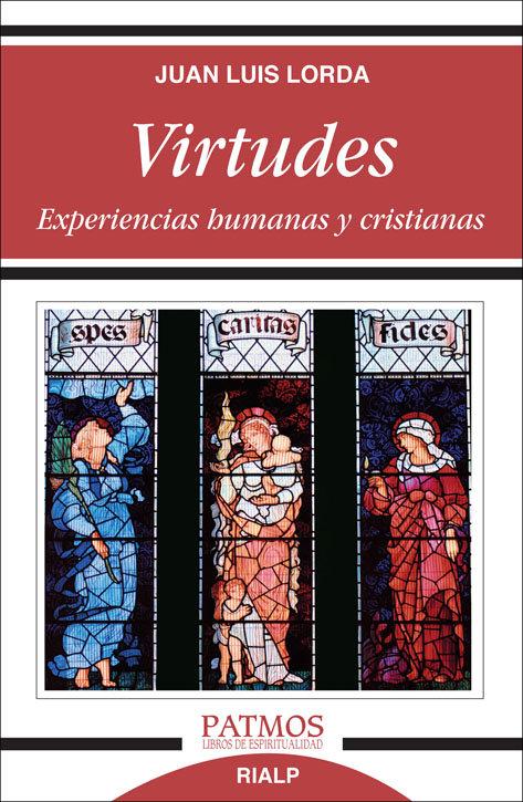 Vorderes Coverbild Virtudes : experiencias humanas y cristianas