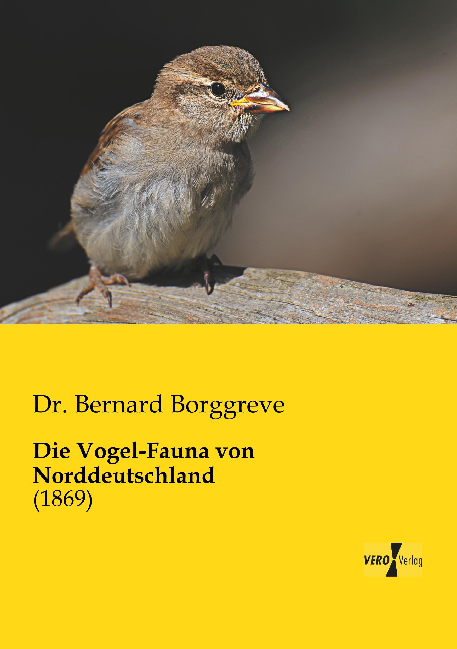 Vorderes Coverbild Die Vogel-Fauna von Norddeutschland