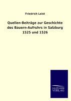 Vorderes Coverbild Quellen-Beiträge zur Geschichte des Bauern-Aufruhrs in Salzburg 1525 und 1526