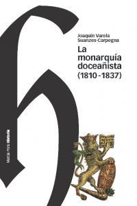 Vorderes Coverbild La monarquía doceañista (1810-1837)