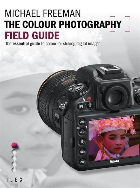 Vorderes Coverbild The Colour Photography Field Guide