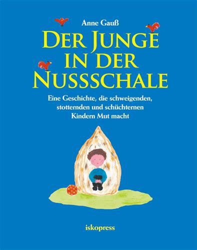 Vorderes Coverbild Der Junge in der Nussschale