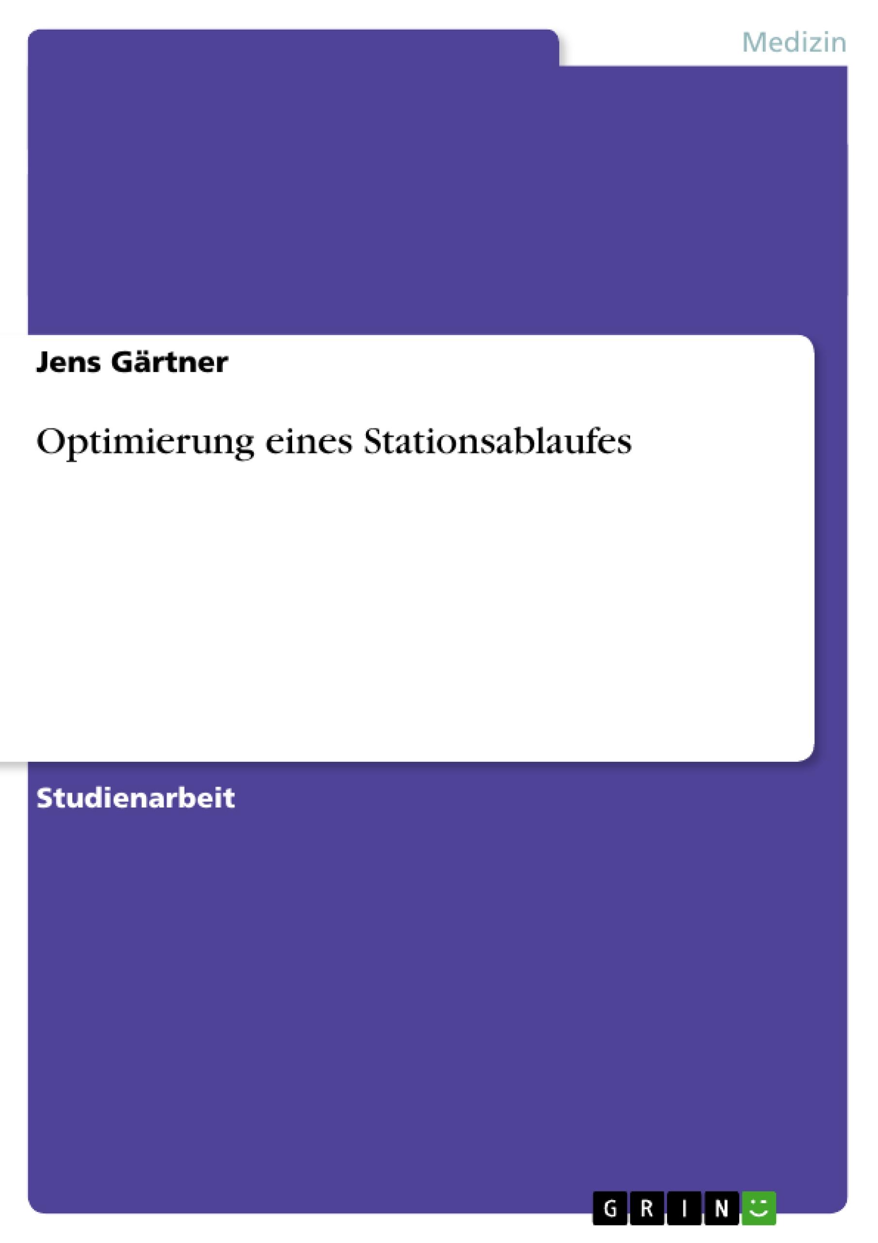 Vorderes Coverbild Optimierung eines Stationsablaufes