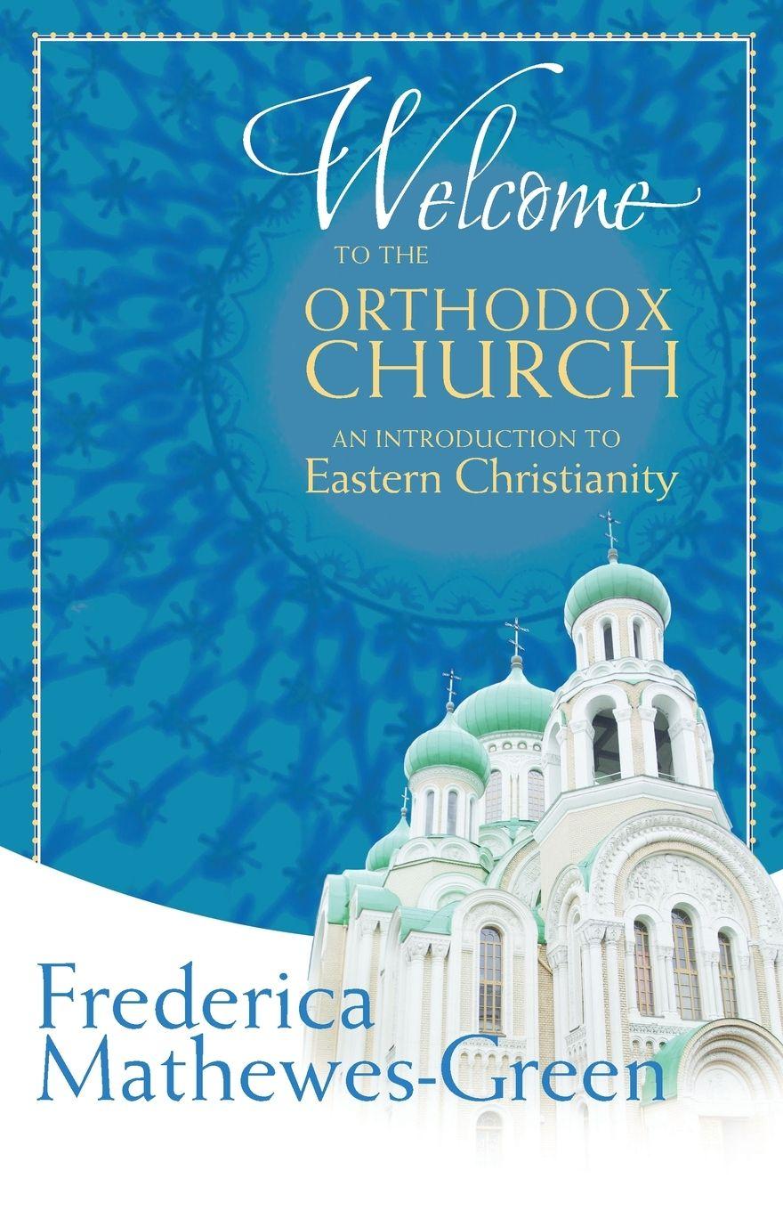Vorderes Coverbild Welcome to the Orthodox Church