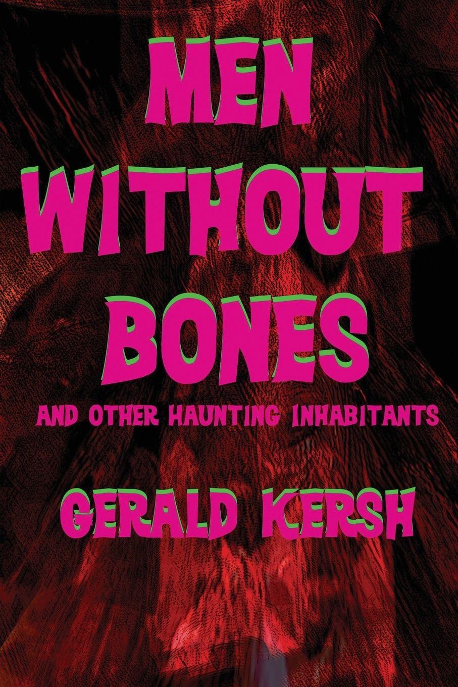 Vorderes Coverbild Men Without Bones and Other Haunting Inhabitants