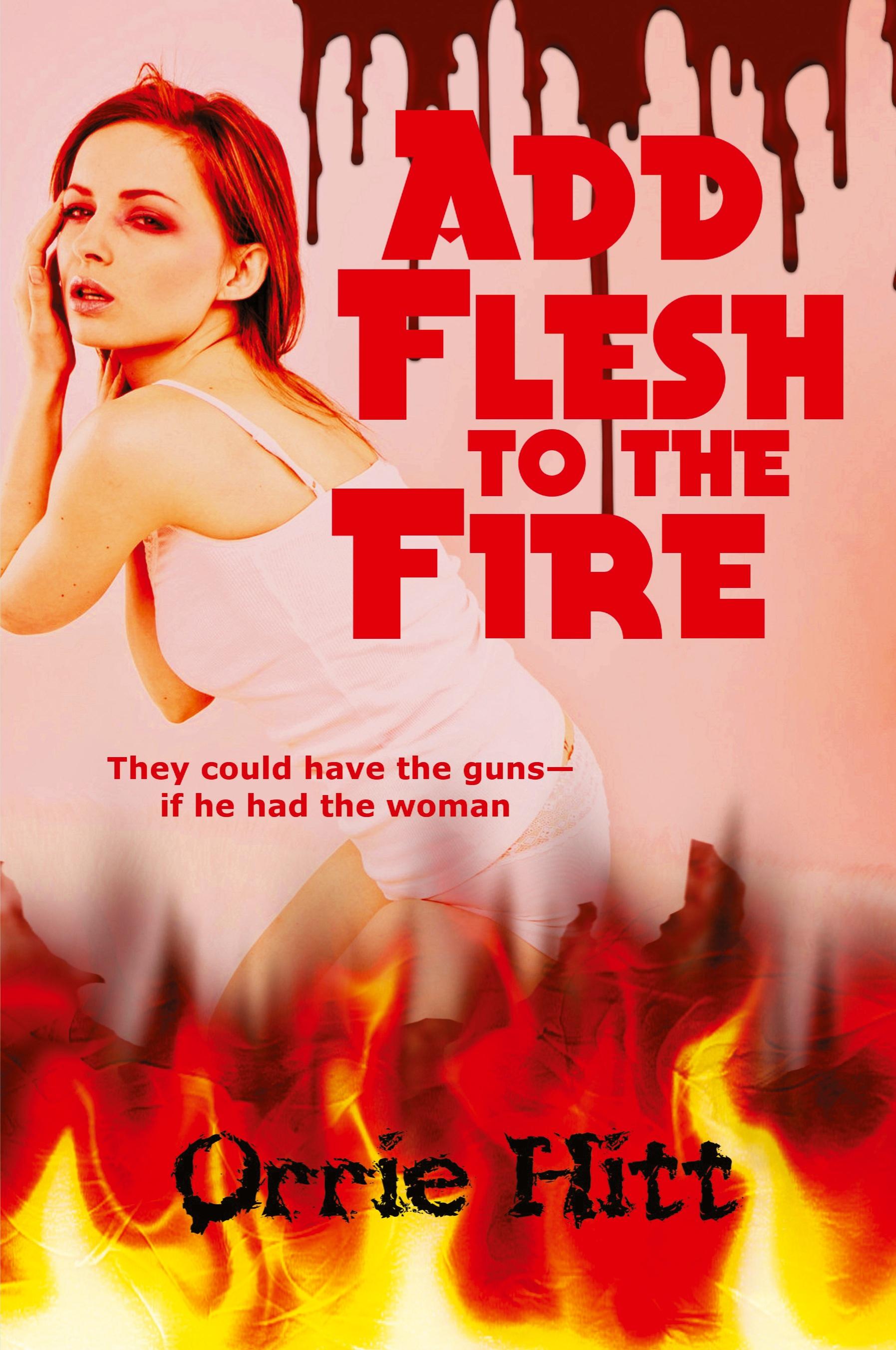 Vorderes Coverbild Add Flesh to the Fire