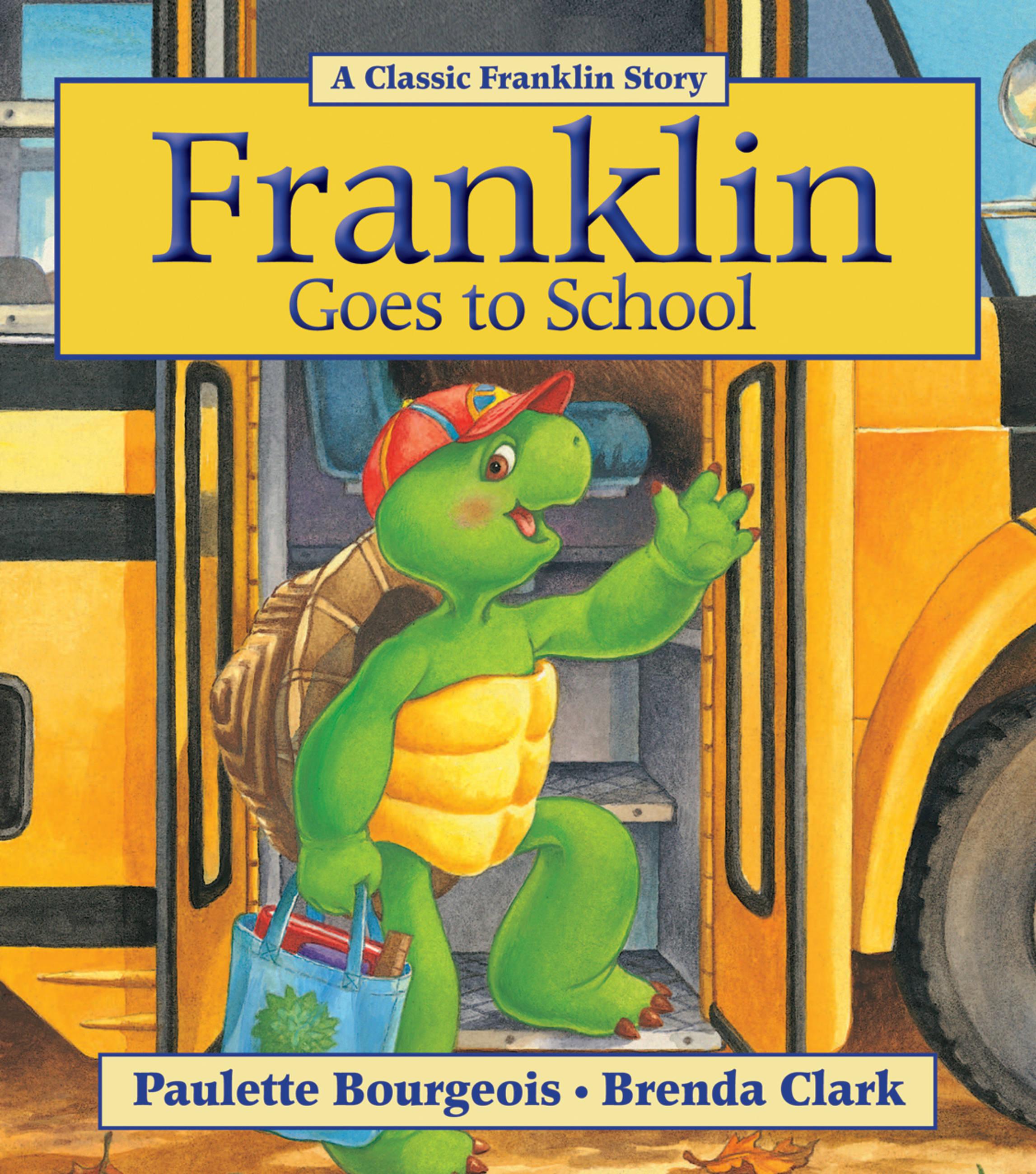 Vorderes Coverbild Franklin Goes to School