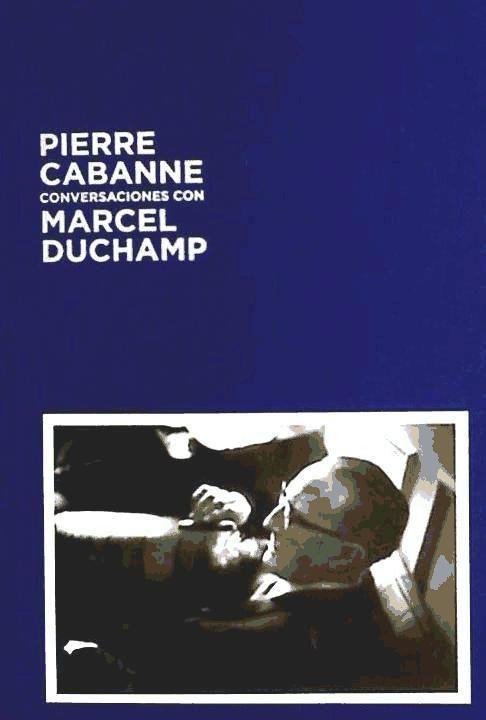 Vorderes Coverbild Conversaciones con Marcel Duchamp